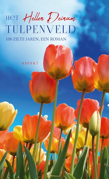 Het Tulpenveld - Hellen Deinum (ISBN 9789464240283)