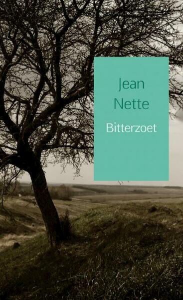 Bitterzoet - Jean Nette (ISBN 9789463421096)