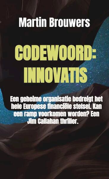 Codewoord: Innovatis - Martin Brouwers (ISBN 9789402150131)