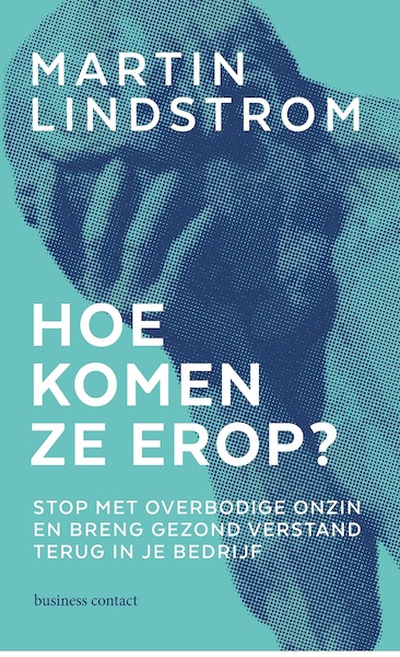 Hoe komen ze erop? - Martin Lindstrom (ISBN 9789047015079)