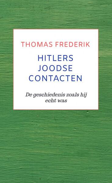 HITLERS JOODSE CONTACTEN - Thomas Frederik (ISBN 9789464358087)