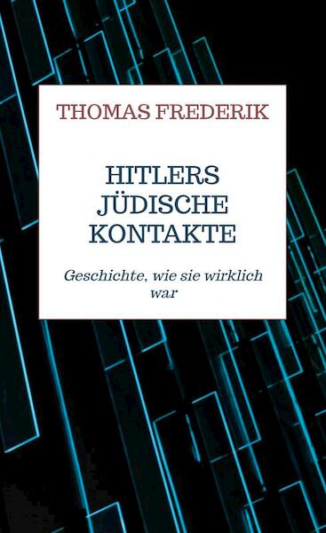 Hitlers jüdische Kontakte - Thomas Frederik (ISBN 9789464359572)