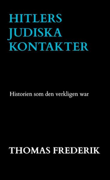 HITLERS JUDISKA KONTAKTER - Thomas Frederik (ISBN 9789464482935)