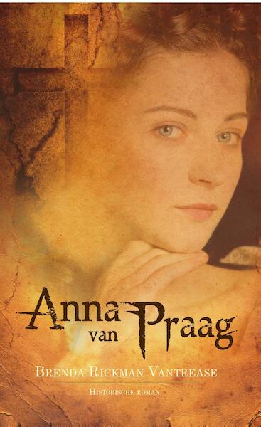 Anna van Praag - Brenda Rickman Vantrease (ISBN 9789402902990)