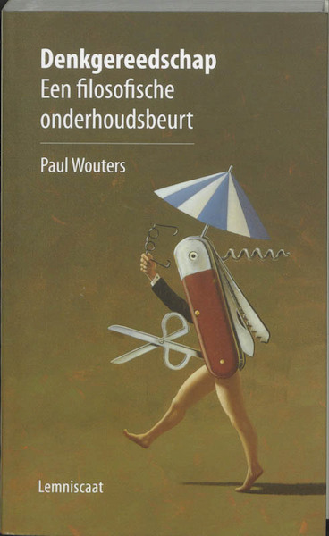 Denkgereedschap - Paul Wouters (ISBN 9789056372408)