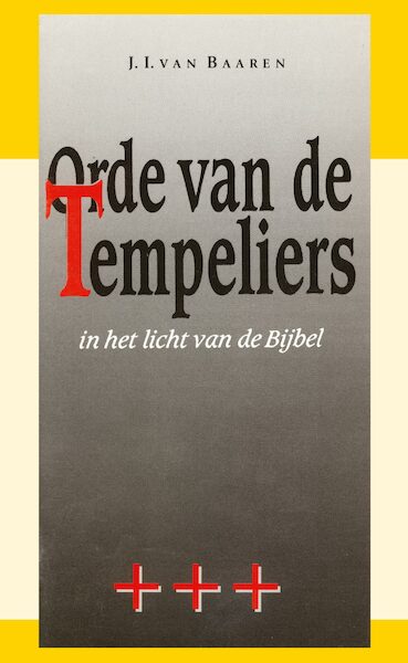 De orde van de Tempeliers - J.J. van Baaren (ISBN 9789066591691)