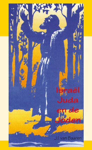 Israël Juda en de Joden - J.I. van Baaren (ISBN 9789066592629)