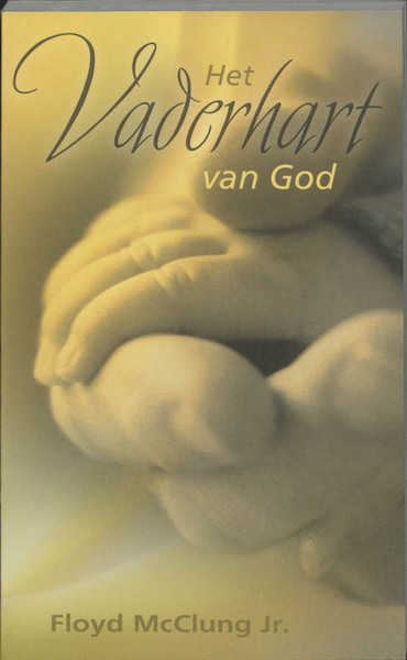 Het vaderhart van God - F. MacClung (ISBN 9789060673379)
