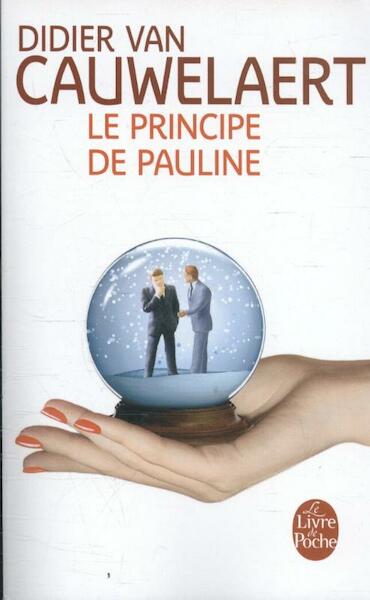 Le principe de Pauline - Didier van Cauwelaert (ISBN 9782253068310)