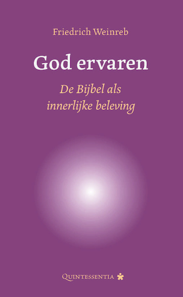 God ervaren - Friedrich Weinreb (ISBN 9789079449125)