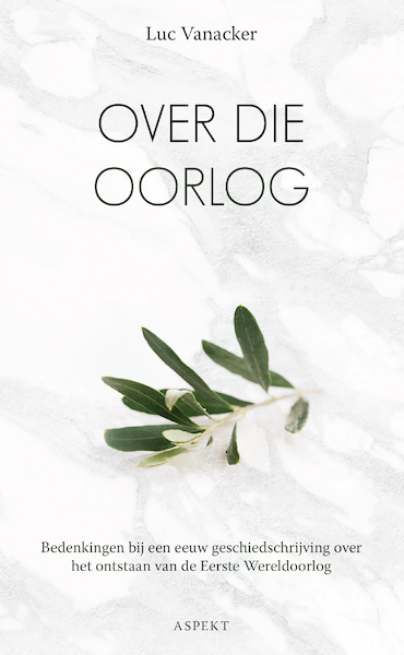 Over die oorlog - Luc Vanacker (ISBN 9789463387101)