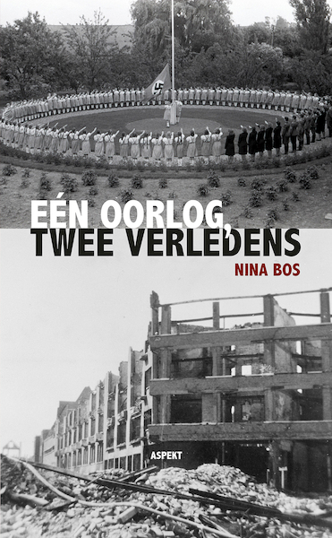 Eén oorlog, Twee verledens - Nina Bos (ISBN 9789464628975)