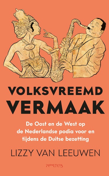 Volksvreemd vermaak - Lizzy van Leeuwen (ISBN 9789044653526)