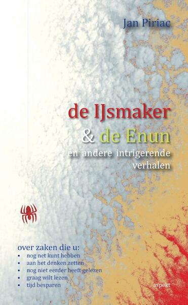 De ijsmaker en de Enun - Jan Piriac (ISBN 9789464622171)