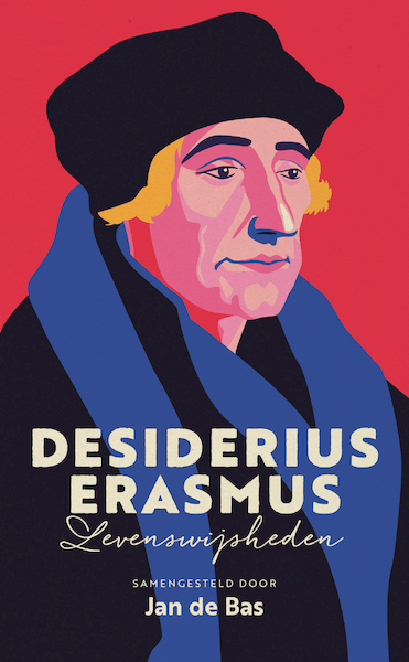 Desiderius Erasmus - Jan de Bas (ISBN 9789043538282)