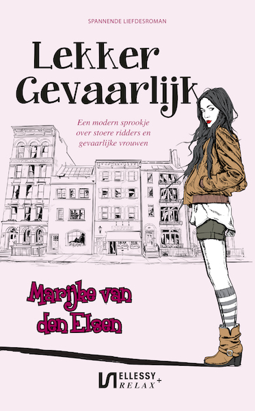 Lekker gevaarlijk - Marijke van den Elsen (ISBN 9789086604050)