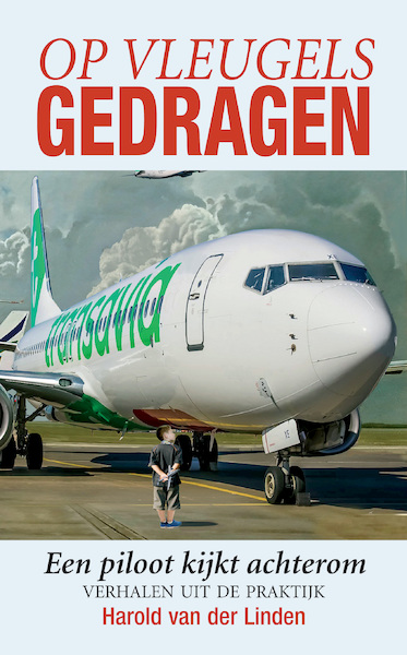 Op vleugels gedragen - Harold van der Linden (ISBN 9789038928371)