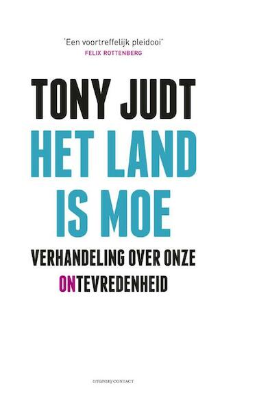 Het land is moe - Tony Judt (ISBN 9789025478346)