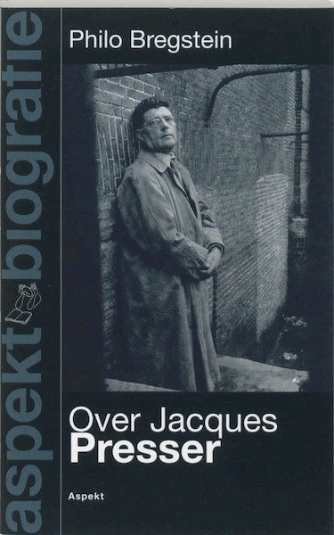 Jacques Presser - P. Bregstein (ISBN 9789059114227)