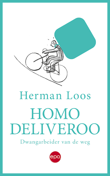 Homo deliveroo - Herman Loos (ISBN 9789462673151)