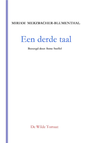 Een derde taal - Miriam Merzbacher-Blumenthal (ISBN 9789083091013)