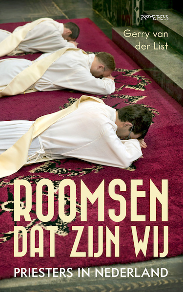 Roomsen, dat zij wij - Gerry van der List (ISBN 9789044646603)