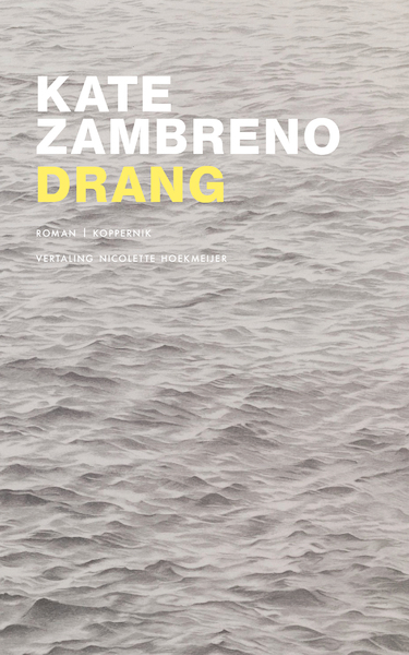 Drang - Kate Zambreno (ISBN 9789083237022)