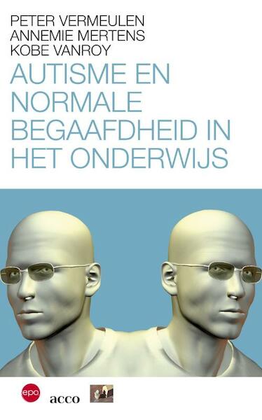 Autisme en normale begaafdheid in het onderwijs - Pete Vermeulen (ISBN 9789033482083)