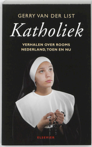 Katholiek - Gerry van der List (ISBN 9789068829877)