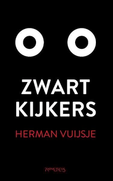 Zwartkijkers - Herman Vuijsje (ISBN 9789044639537)