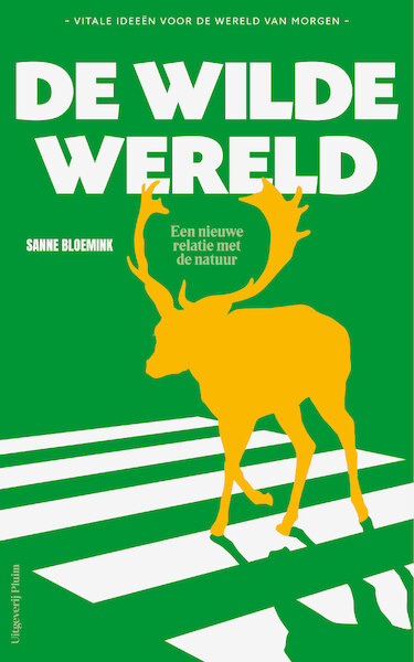 Een wilde wereld - Sanne Bloemink (ISBN 9789083073675)