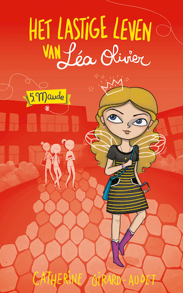 Het lastige leven van Léa Olivier D05 - Maude - Catherine Girard-Audet (ISBN 9782875803023)