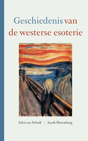 De geschiedenis van de westerse esoterie - Set - Jacob Slavenburg, John van Schaik (ISBN 9789493175747)