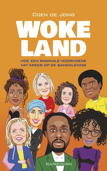 Wokeland - Coen de Jong (ISBN 9789461853400)