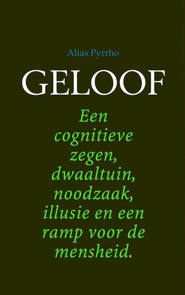 Geloof - Alias Pyrrho (ISBN 9789402130256)