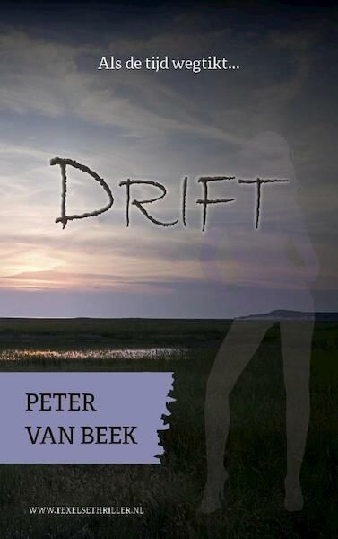Drift - Peter van Beek (ISBN 9789082080094)
