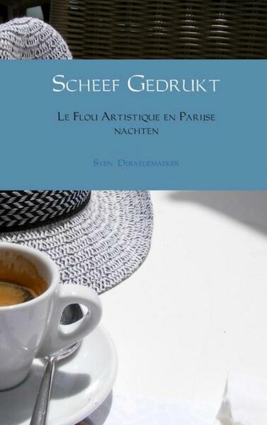 Scheef gedrukt - Sven Deraedemaeker (ISBN 9789402164848)