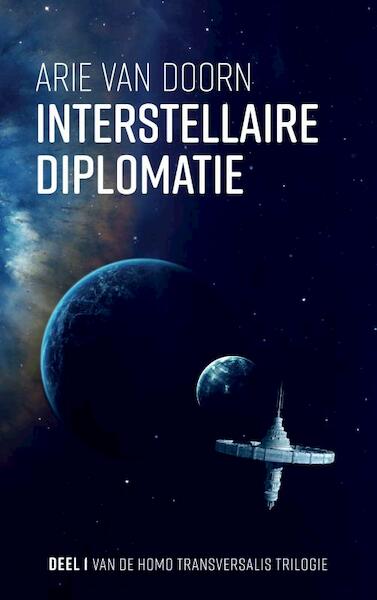 Interstellaire diplomatie - Arie Van Doorn (ISBN 9789402187595)