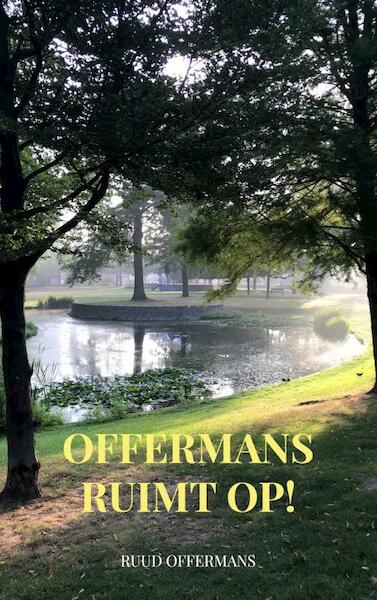 Offermans ruimt op! - Ruud Offermans (ISBN 9789403611020)