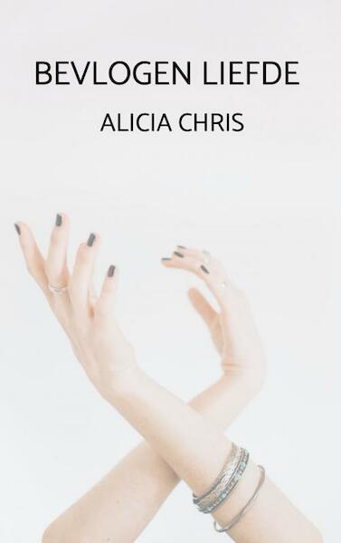 Bevlogen Liefde - Alicia Chris (ISBN 9789464059274)