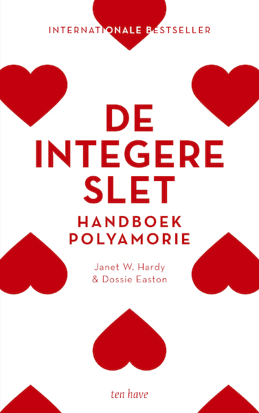 De integere slet - Janet W. Hardy, Dossie Easton (ISBN 9789025909604)