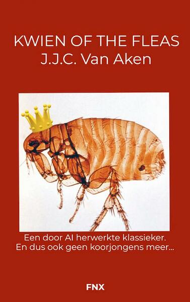 Kwien of the fleas - J.J.C. Van Aken (ISBN 9789464355437)