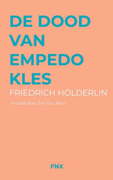 De dood van Empedokles - Jan Van Aken (ISBN 9789464480764)
