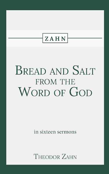 Bread and Salt from the Word of God - Theodor Zahn (ISBN 9789057196324)