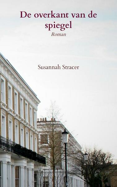 De overkant van de spiegel - Susannah Stracer (ISBN 9789464484274)