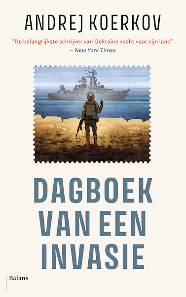 Dagboek van een invasie - Andrej Koerkov (ISBN 9789463822404)