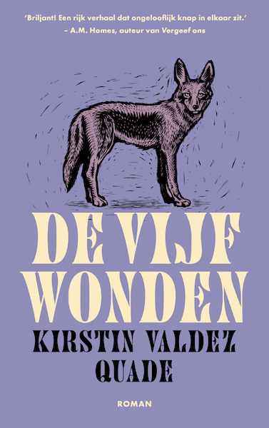 De vijf wonden - Kirstin Valdez Quade (ISBN 9789023961345)