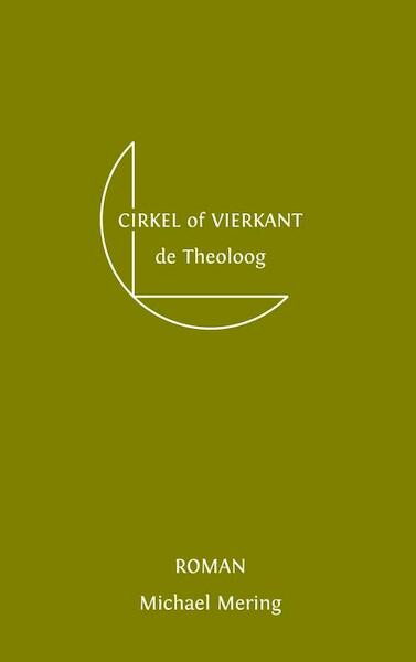 CIRKEL of VIERKANT - Michael Mering (ISBN 9789403671680)