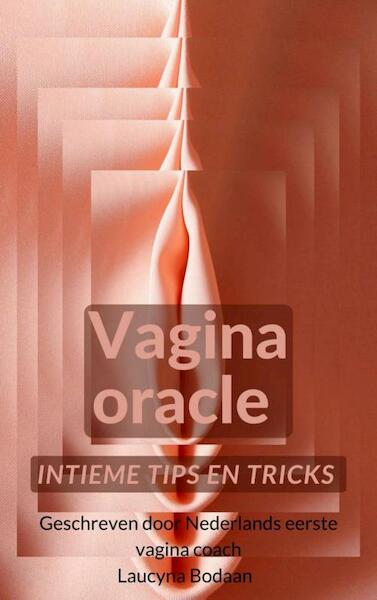 Vagina oracle - Laucyna Bodaan (ISBN 9789403687001)
