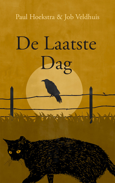 De Laatste Dag - Job Veldhuis, Paul Hoekstra (ISBN 9789083272511)